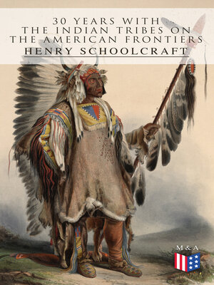 cover image of 30 Years with the Indian Tribes on the American Frontiers